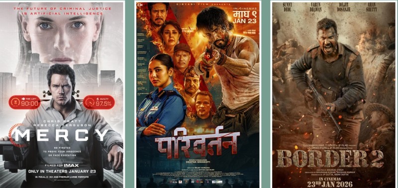 विदेशी ‘मर्सी’ र ‘बोर्डर २’ सँग भिड्दै ‘परिवर्तन’